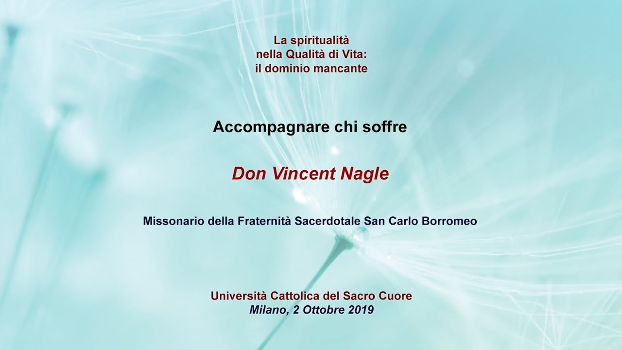 Accompagnare chi soffre - Don Vincent Nagle