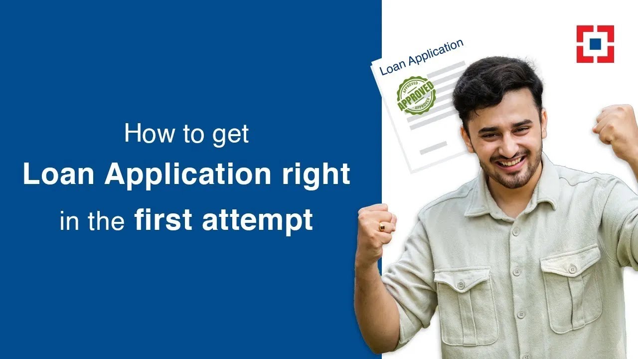 How to get Loan Application Right in the First Attempt | HDFC Bank