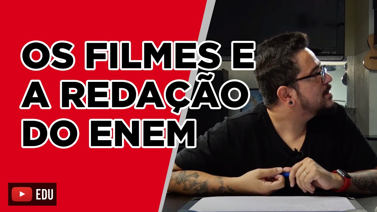 Os Filmes e a Redação do Enem | Aprendi com o Papai