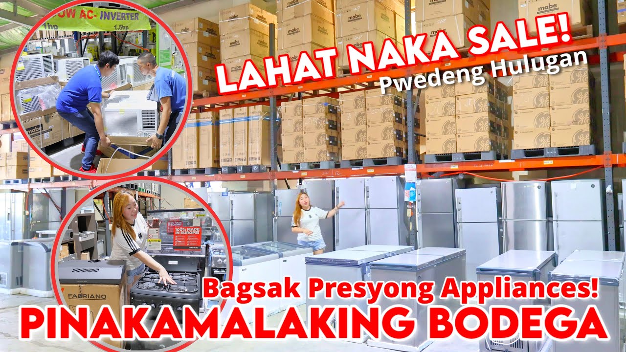 PINAKAMALAKING BODEGA NG APPLIANCES, LAHAT NAKA SALE DITO! May Freebies at Pwede Pang Hulugan