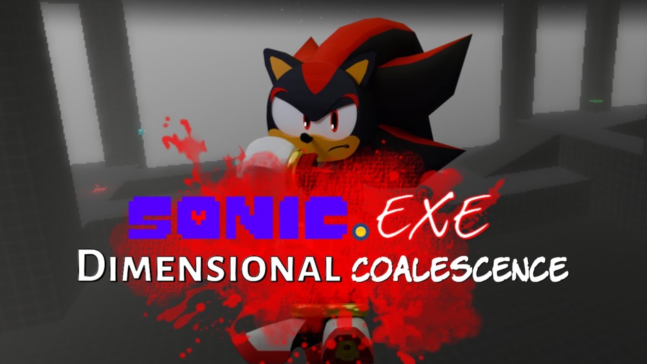 Shadow Gameplay (Last Part) | Sonic.EXE: Dimensional Coalescence