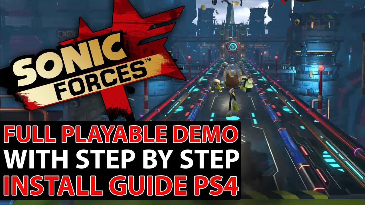 Sonic Forces New Playable Demo Download Tutorial - Gameplay Plus Step by Step Install Guide (PS4)