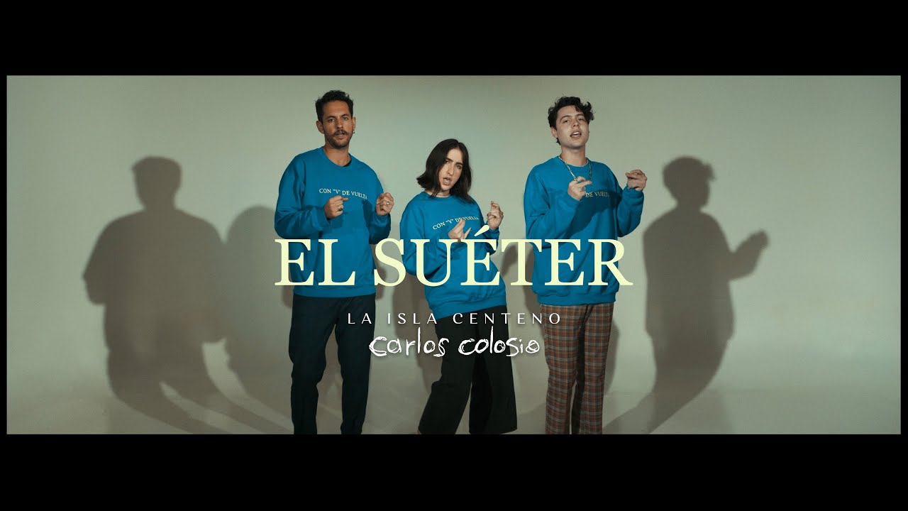 La Isla Centeno Feat. Carlos Colosio - El Suéter