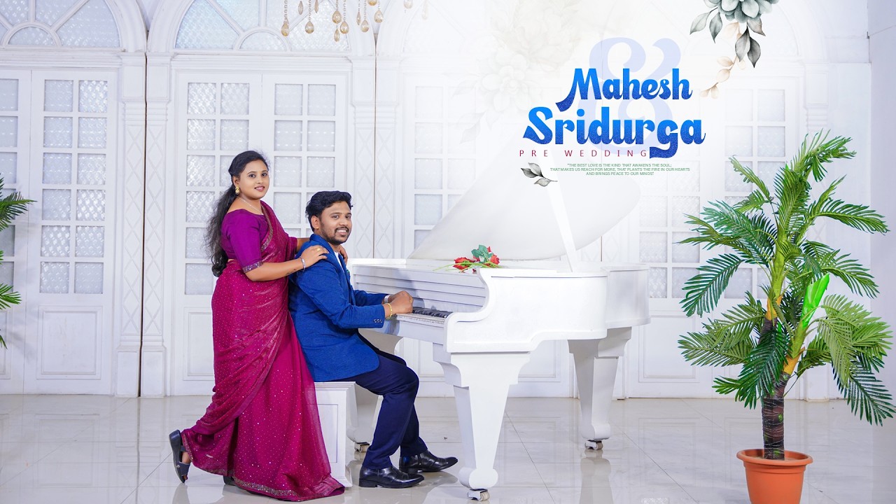 Mahesh + Sri Durga  pre wedding song