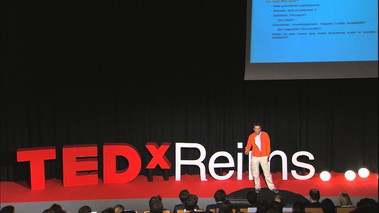 Économie sociale et solidaire -- c’est possible ? | Ryad Boulanouar | TEDxReims