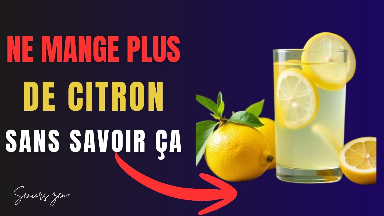 Ne mélangez pas le citron avec ces trois aliments si vous avez plus de 60ans!!