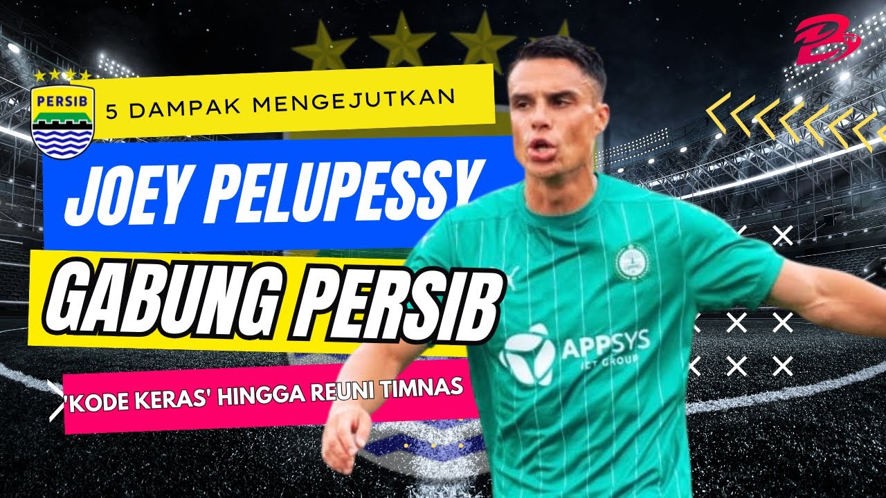 FAKTA TERBARU PELUPESSY GABUNG PERSIB