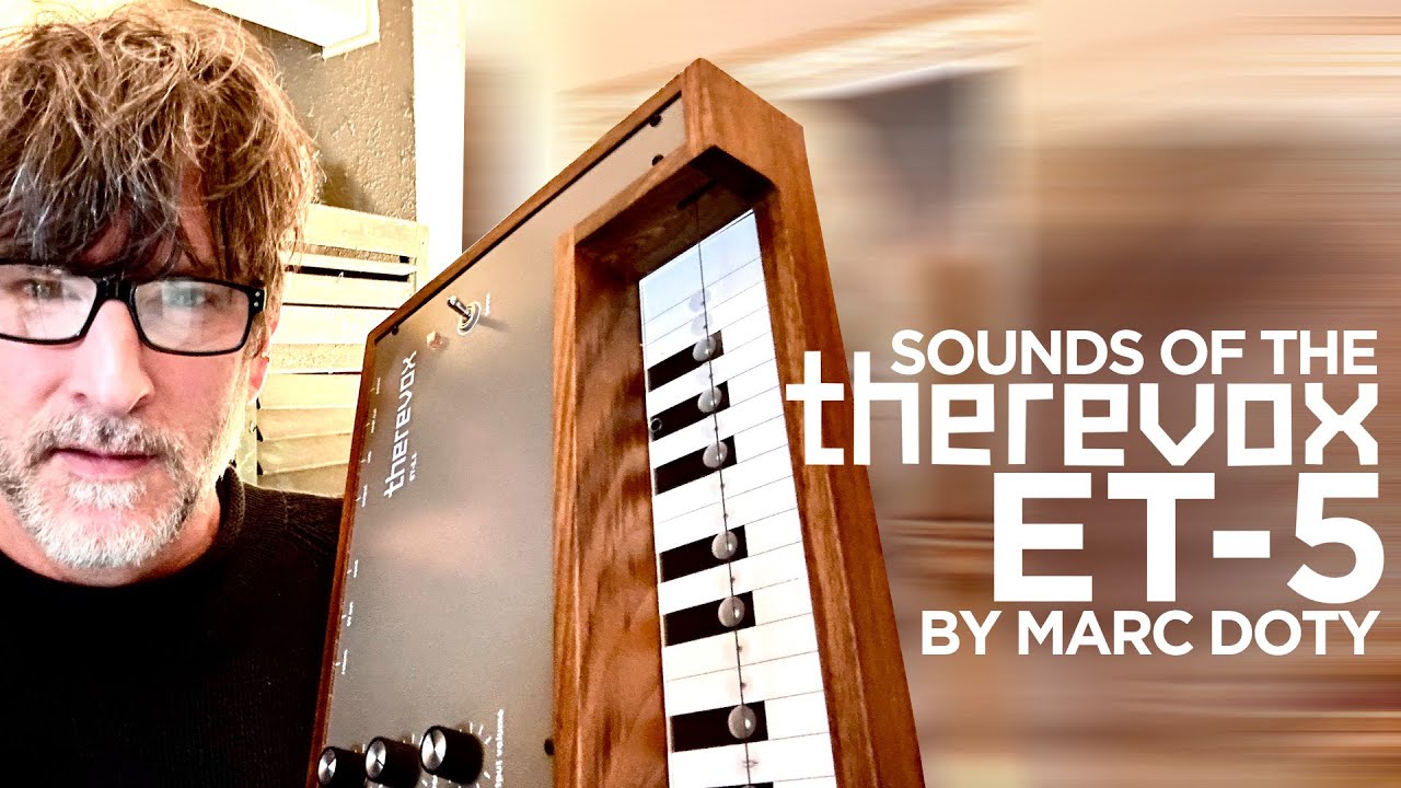08- The Therevox ET-5- Sounds of the Therevox