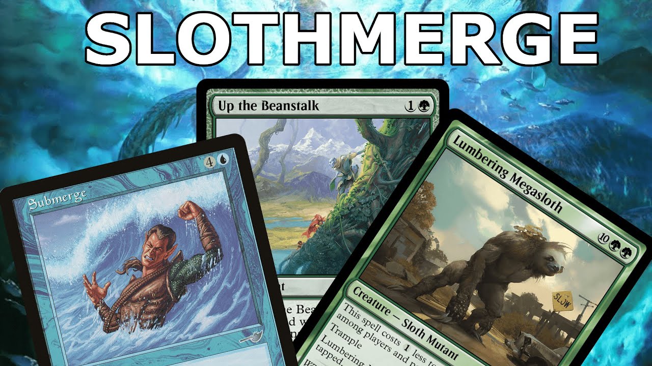 SLOTHMERGE THEM!  Submerge Lumbering Megasloth Beans Depths (Legacy MTG)