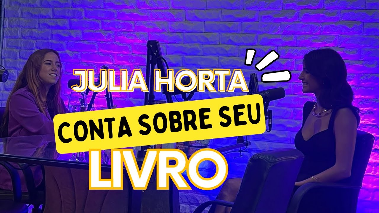 Entrevista com a autora Júlia Horta -  Juiz de Fora - ep. 1
