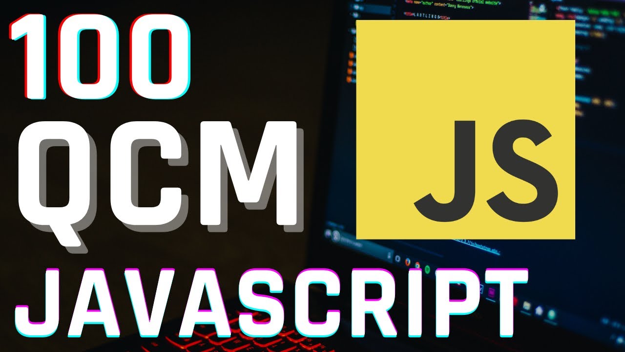 💻 100 QCM JavaScript 🔥 – Teste ton niveau comme un pro !