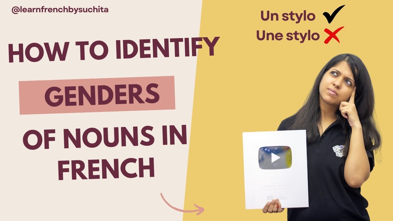 French Grammar | How to identify a noun is masculine or feminine in French | Suchita |+91-8920060461