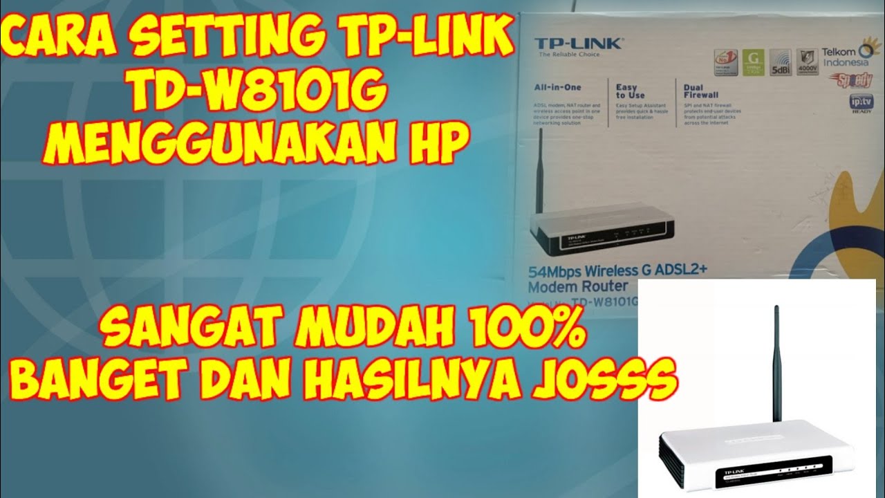 CARA SETTING  TP-LINK TD-W8101G MENGUNAKAN HP ANDROID MODE AP