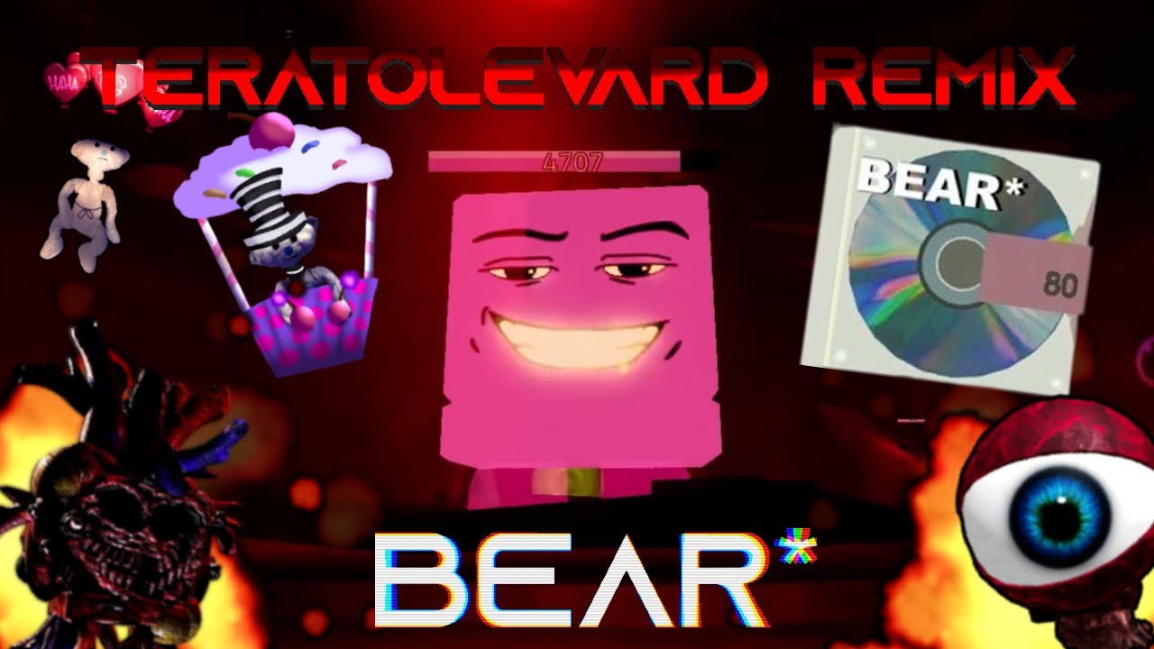 BEAR* Remix - 
