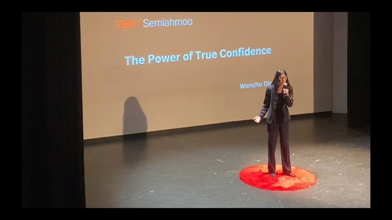 The Power of True Confidence | Wenshu Ding | TEDxSemiahmoo Secondary School