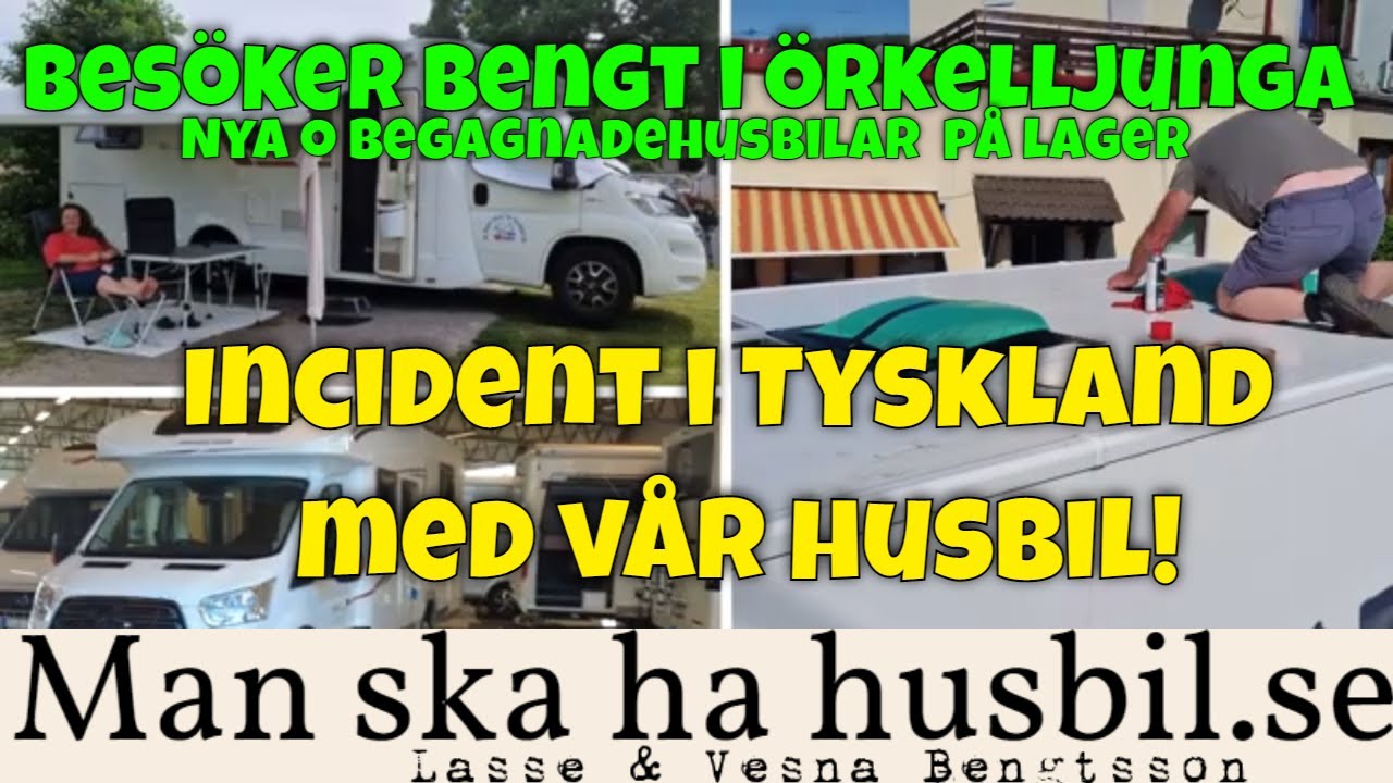 Besök hos Bengt i Örkelljunga, nytt o begagnat. Och, en incident med vår  husbil
