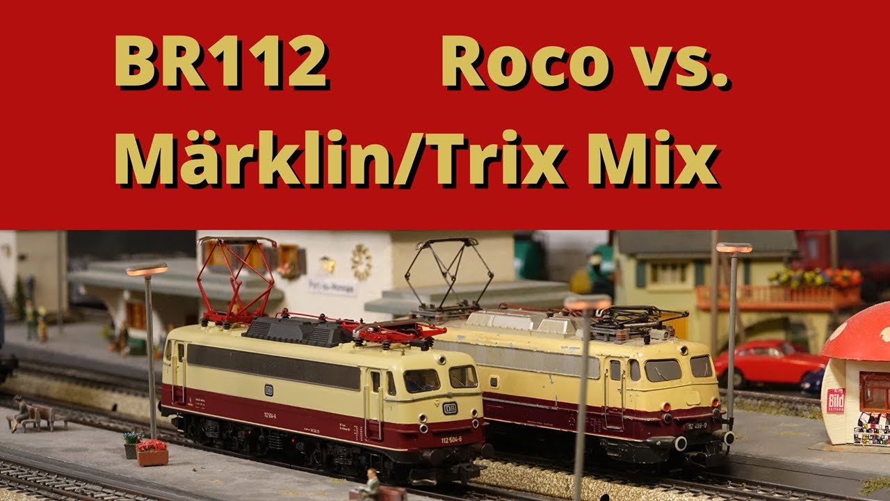 Zwei Fehlkäufe der BR 112, Märklin/Trix Mix und eine Roco