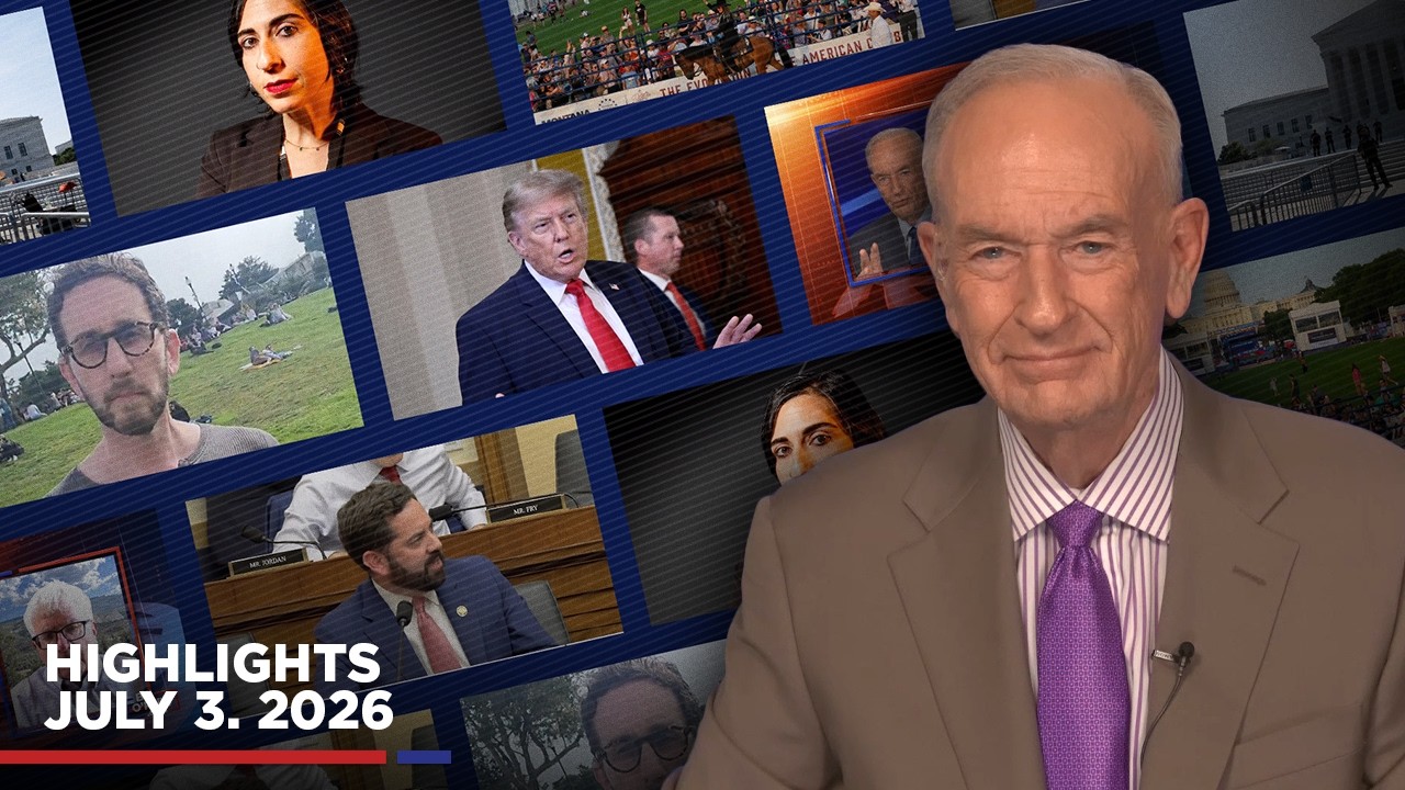 Лучшее из No Spin News на BillOReilly.com | 3 июля 2026 г.