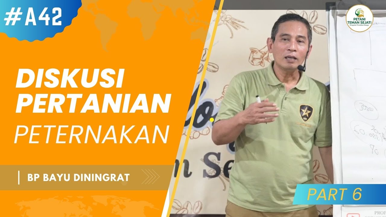 Diskusi Pertanian Bp Bayu Diningrat Part 6