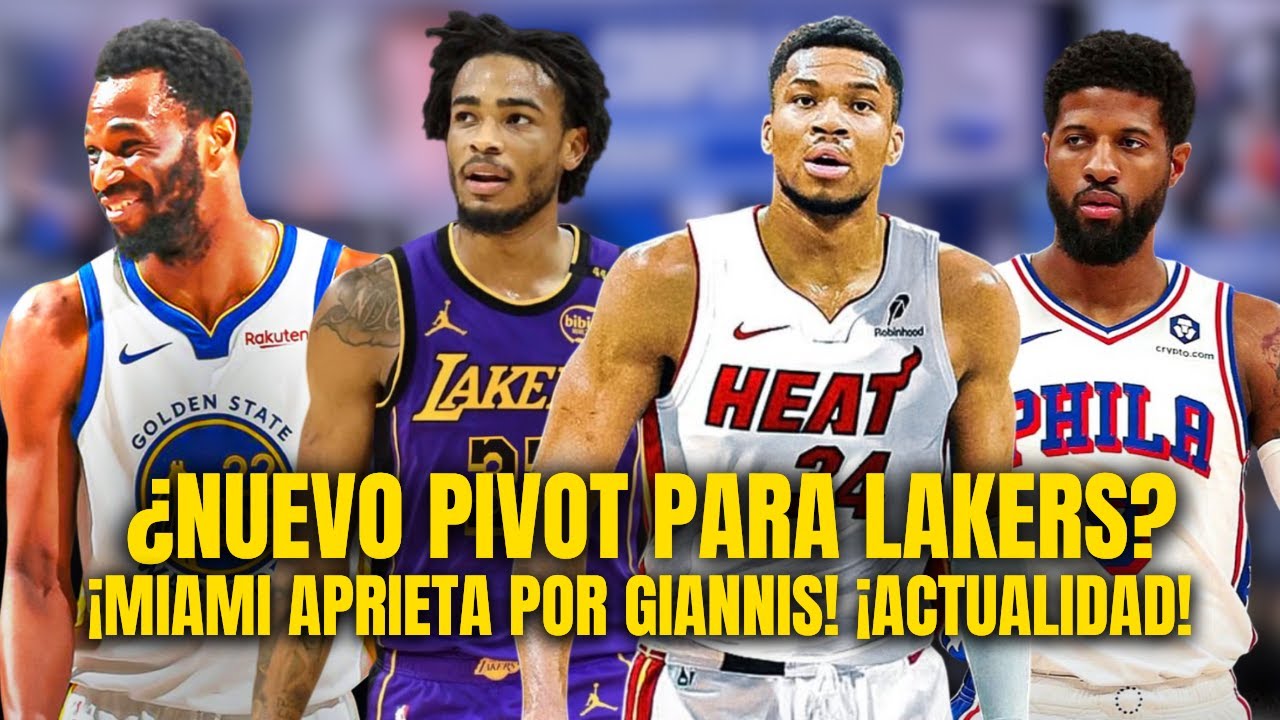 ¿NUEVO PIVOT PARA LAKERS? ¡MIAMI APRIETA POR GIANNIS ANTETOKOUNMPO!