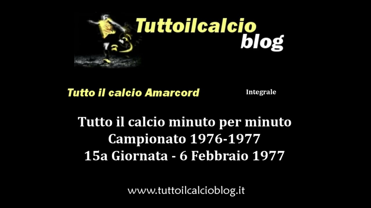 Tutto il calcio Amarcord Campionato 1976-77 15a Giornata