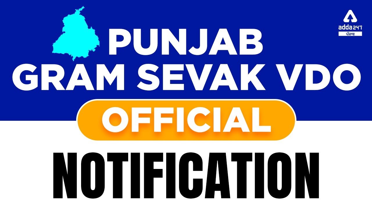 PSSSB Gram Sevak Recruitment 2022 | PSSSB VDO | Punjab Govt Job 2022 | Full Details