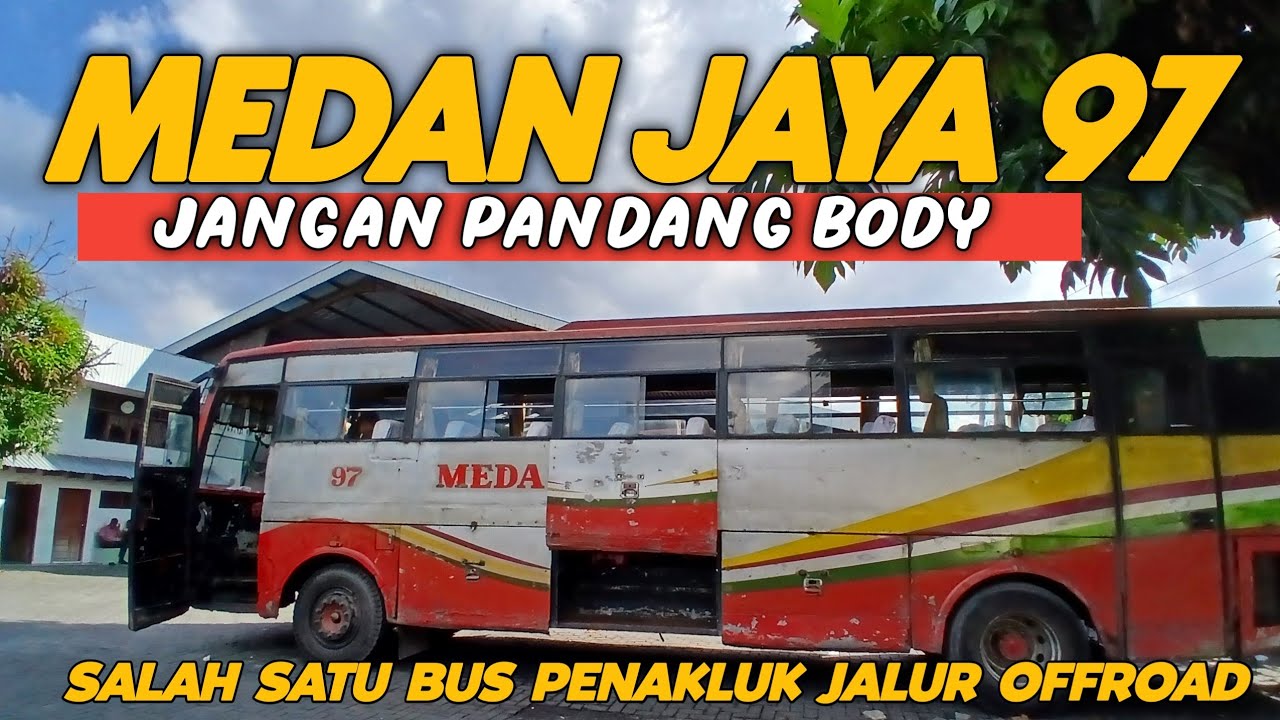 MEDAN JAYA 97