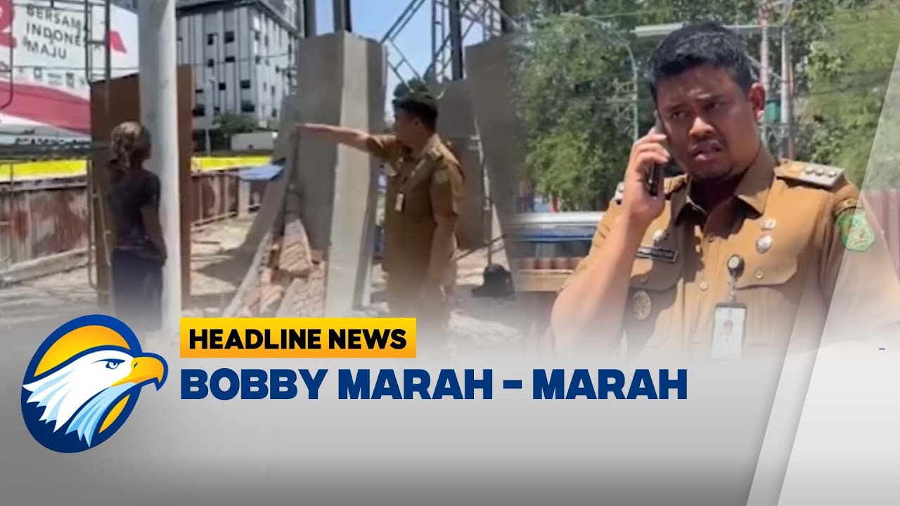 Proyek Tak Sesuai, Bobby Nasution Marah - Marah [HEADLINE NEWS]