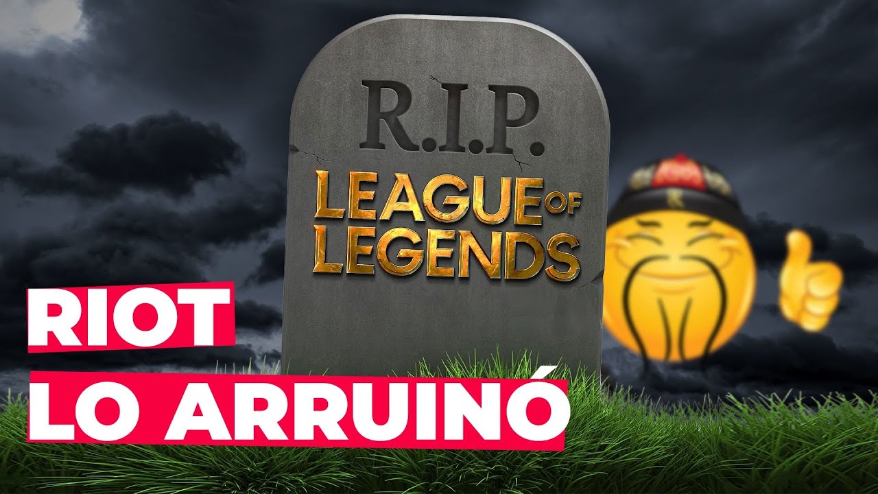 League of Legends se volvió BASURA y te explico por qué