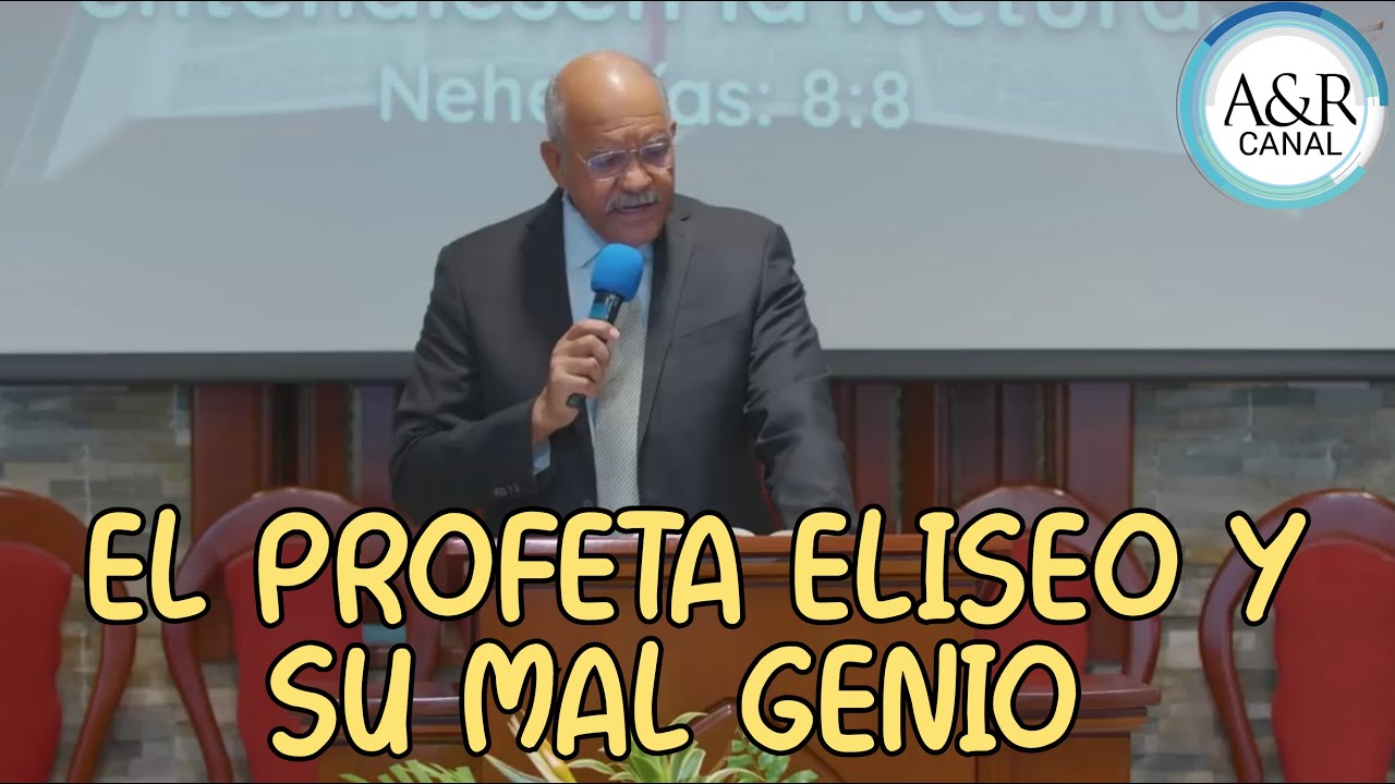 EL PROFETA ELISEO Y SU MAL GENIO, PR Andrés Portes, A&R Canal