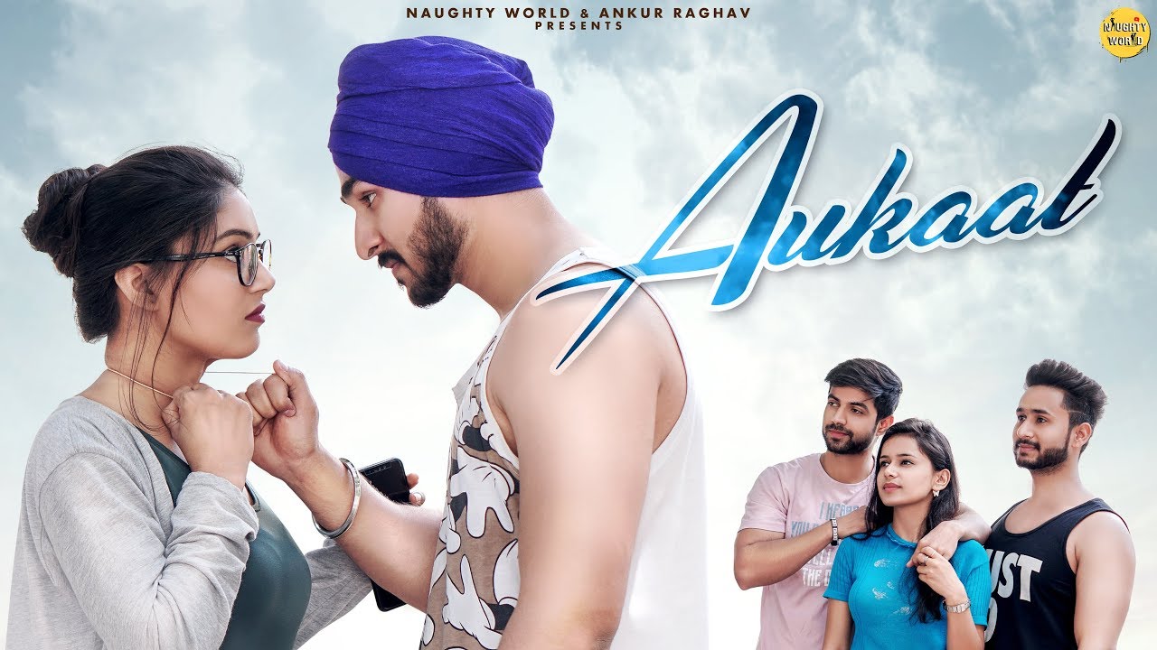Aukaat | Inteqam | Thukra Ke Mera Pyar | Lalchi GF | Ft.Manjeet Sannan | Naughty World