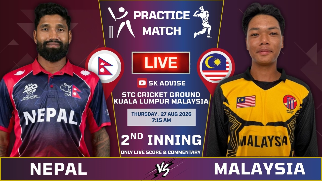 NEPAL VS MALAYSIA 2ND INNING LIVE SCORE & COMMETARY | PRACTICE MATCH  | NEPAL BOWLING LAST 30 OVER