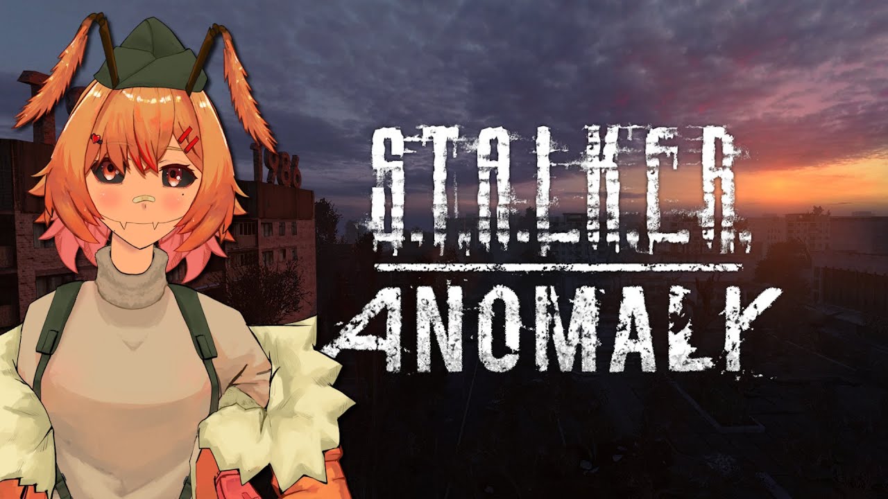 this clueless vtuber gets lost to the zone... returning to stalker anomaly!