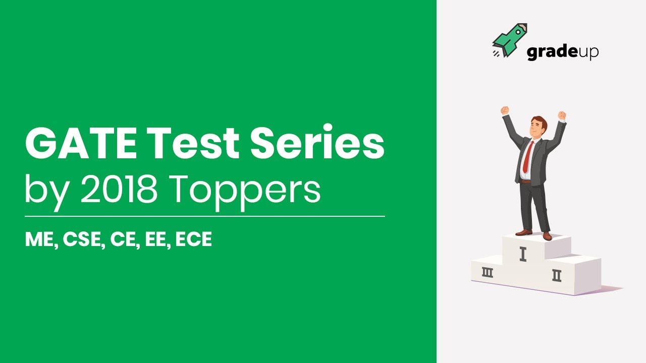 GATE Test Series designed by GATE 2018 Toppers | To help you score high in GATE 2019