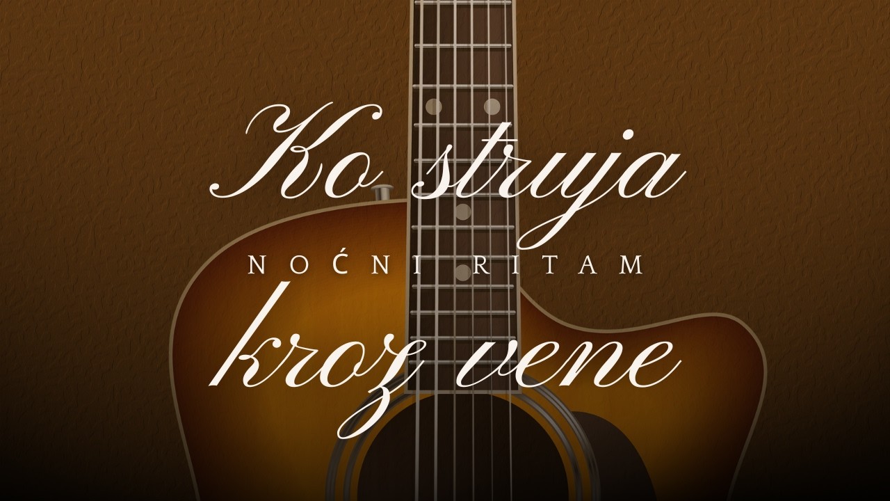 Noćni Ritam &ndash; Ko struja kroz vene