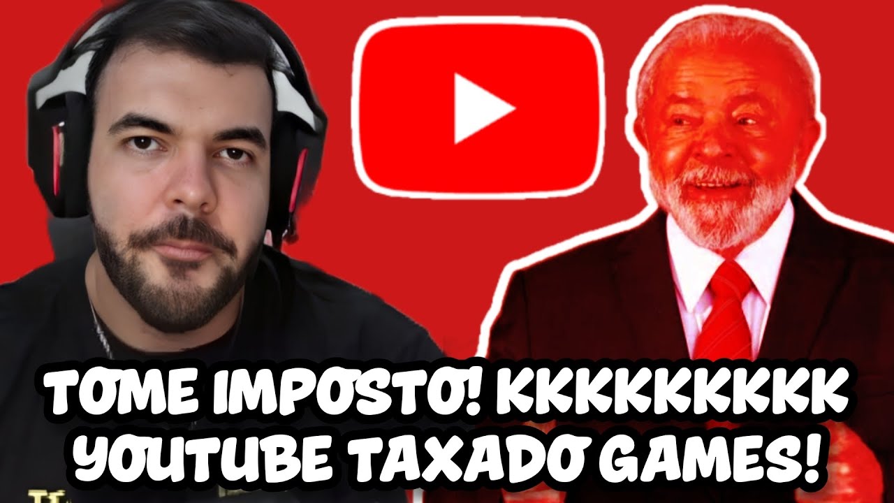 YOUTUBE TAXADO PELO GOVERNO! E AGORA? 