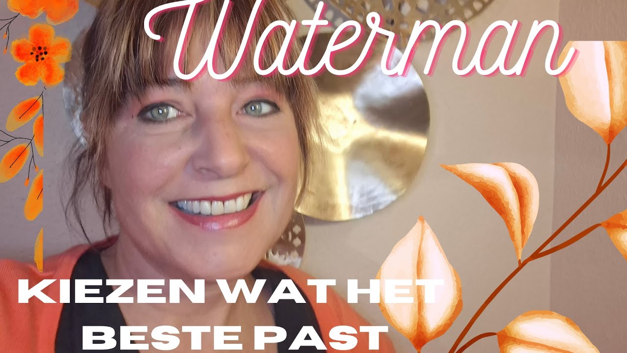 Waterman❤️ Kiezen wat het beste past dec 25 lartistic6924@gmail.com 