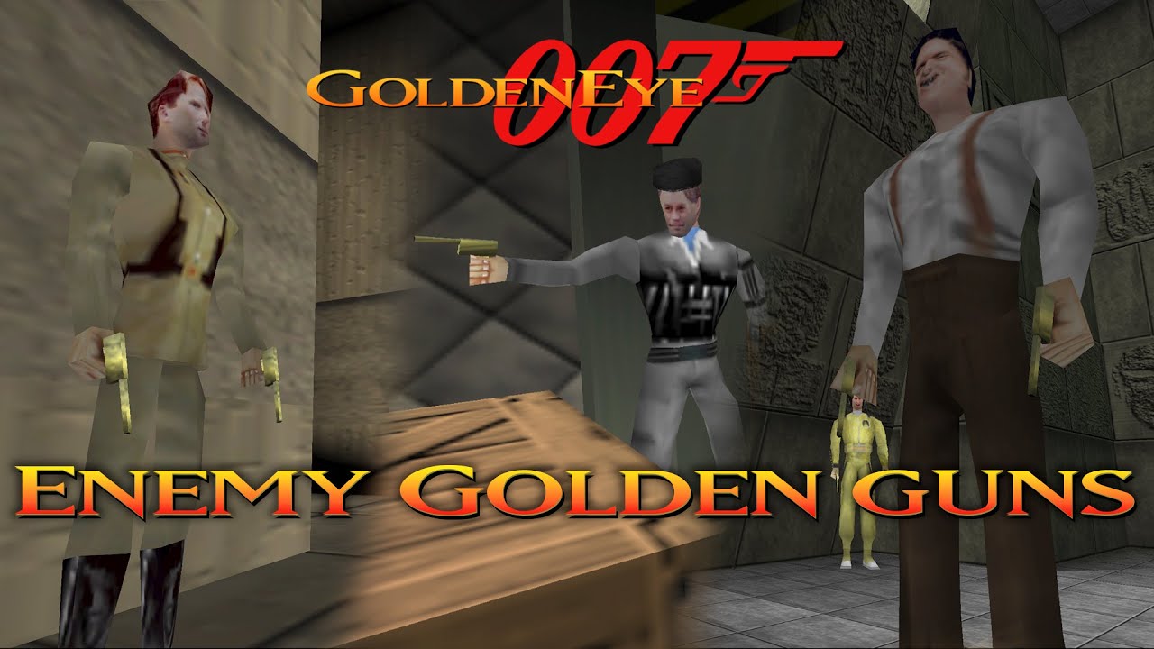 GoldenEye 007 N64 - Enemy Golden Guns (Director's Cut)