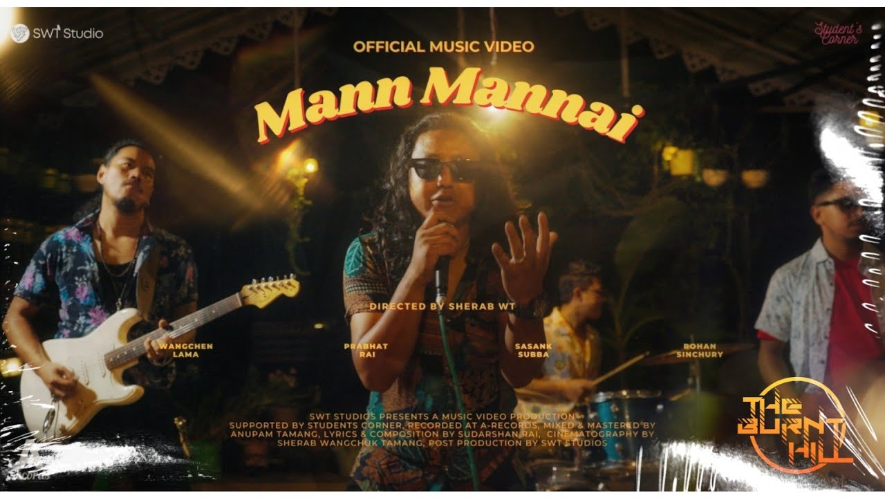 MANN MANNAI | OFFICIAL MUSIC VIDEO | THE BURNT HILL