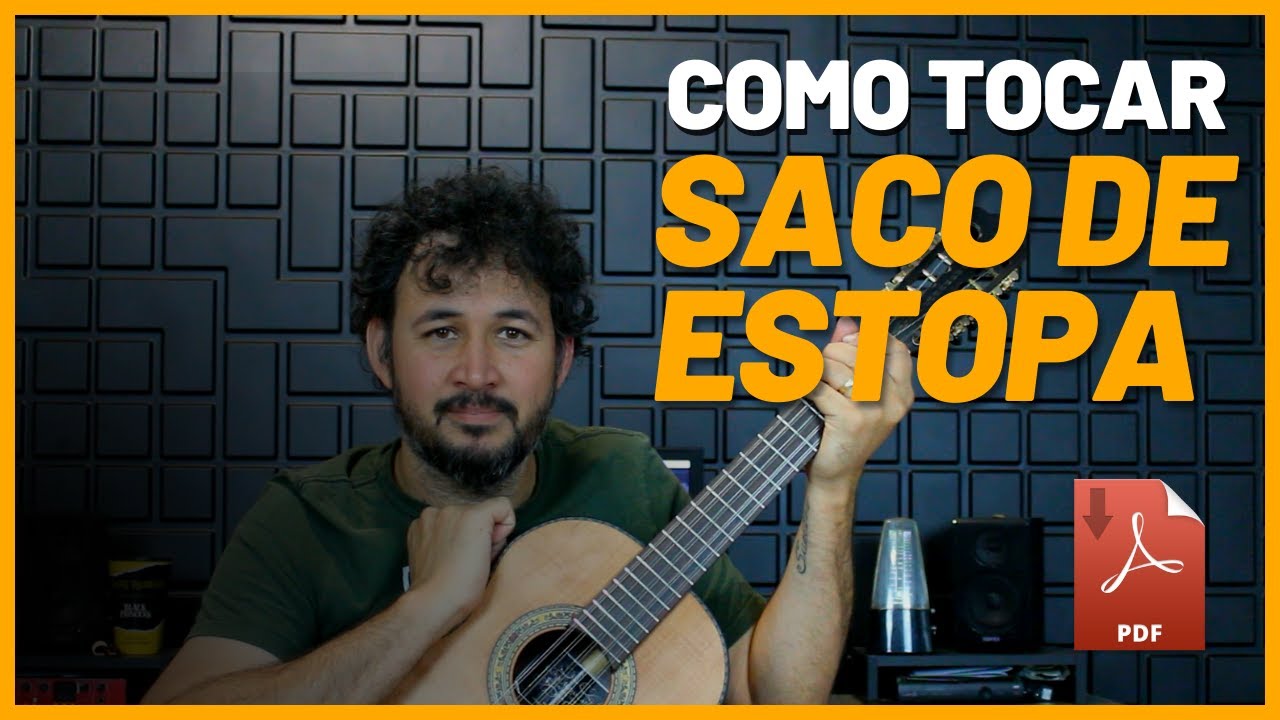SACO DE ESTOPA | Saco de Ouro | Como tocar na viola | Passo a Passo  | Aula Completa PDF | Clássico