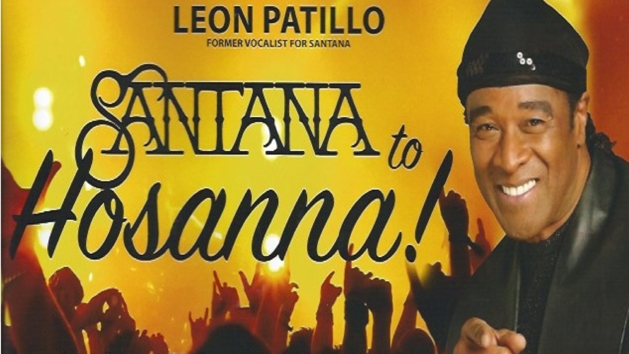 Santana to Hosanna! | Special Guest Leon Patillo | 10:30 am | 2/22/26