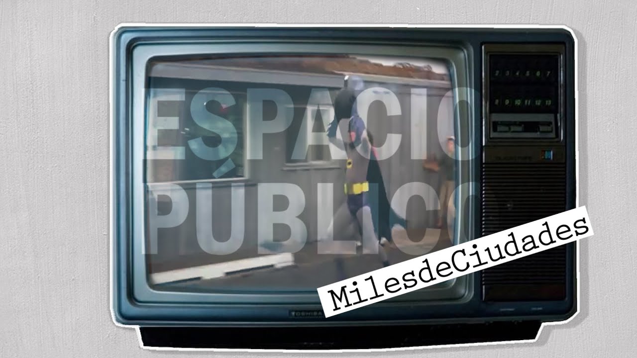 Espacio público - Miles de Ciudades