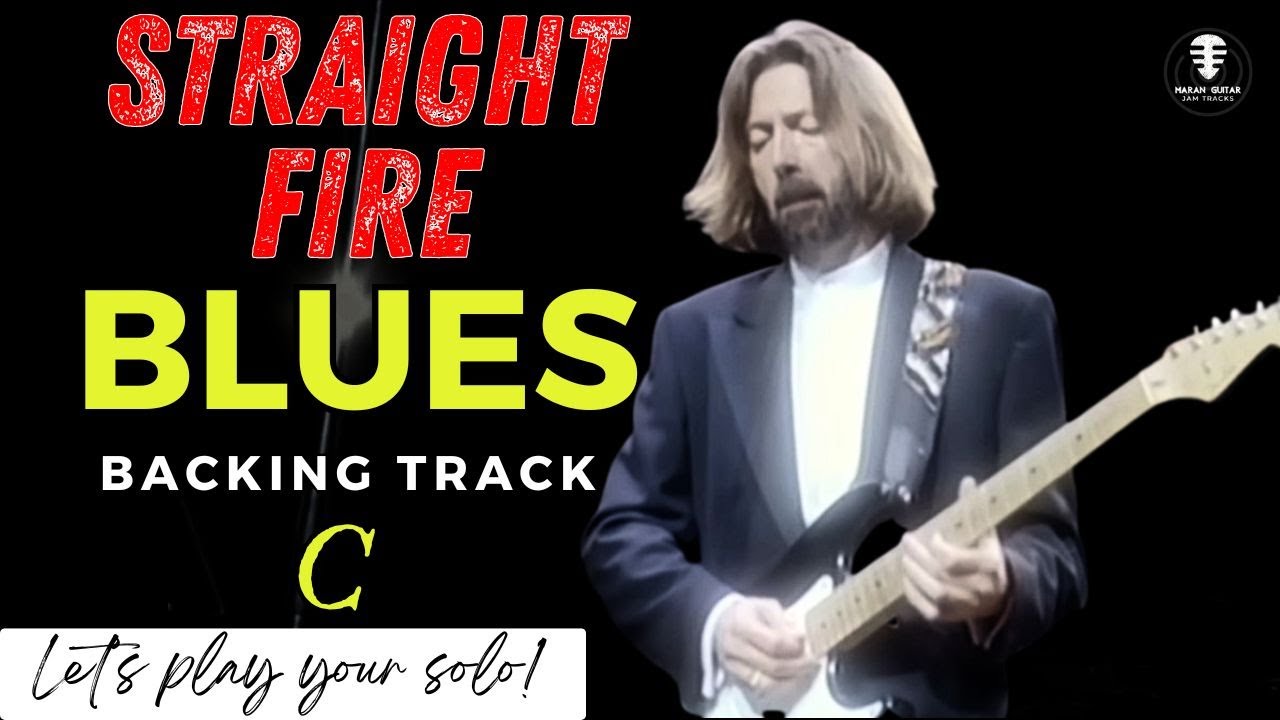 STRAIGHT FIRE Blues backing track - Jam in C