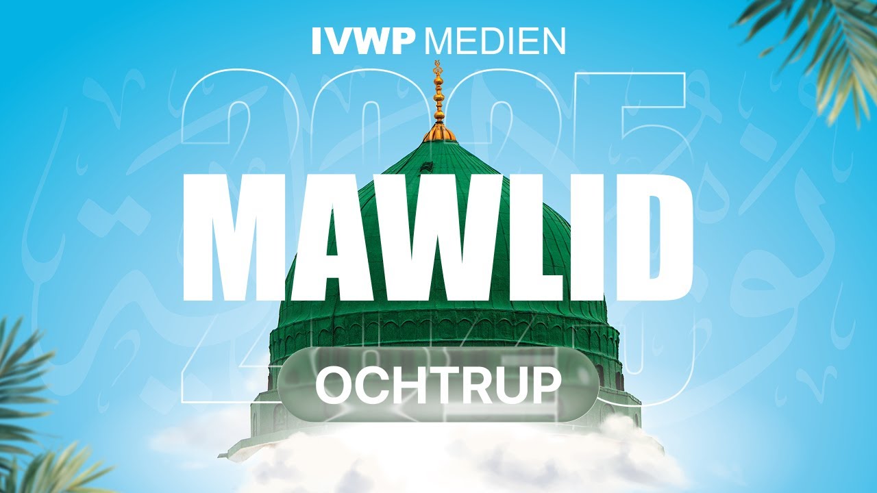 Mawlid Ochtrup 1447 n.H. - 2025 Teil 2/2