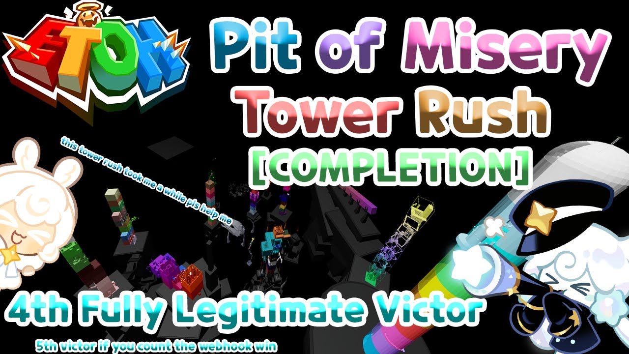 EToH | Pit of Misery Tower Rush | Completion [4th Fully Legitimate Victor]