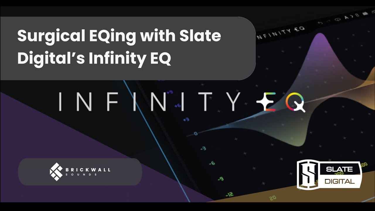 Surgical EQing with Slate Digital Infinity EQ