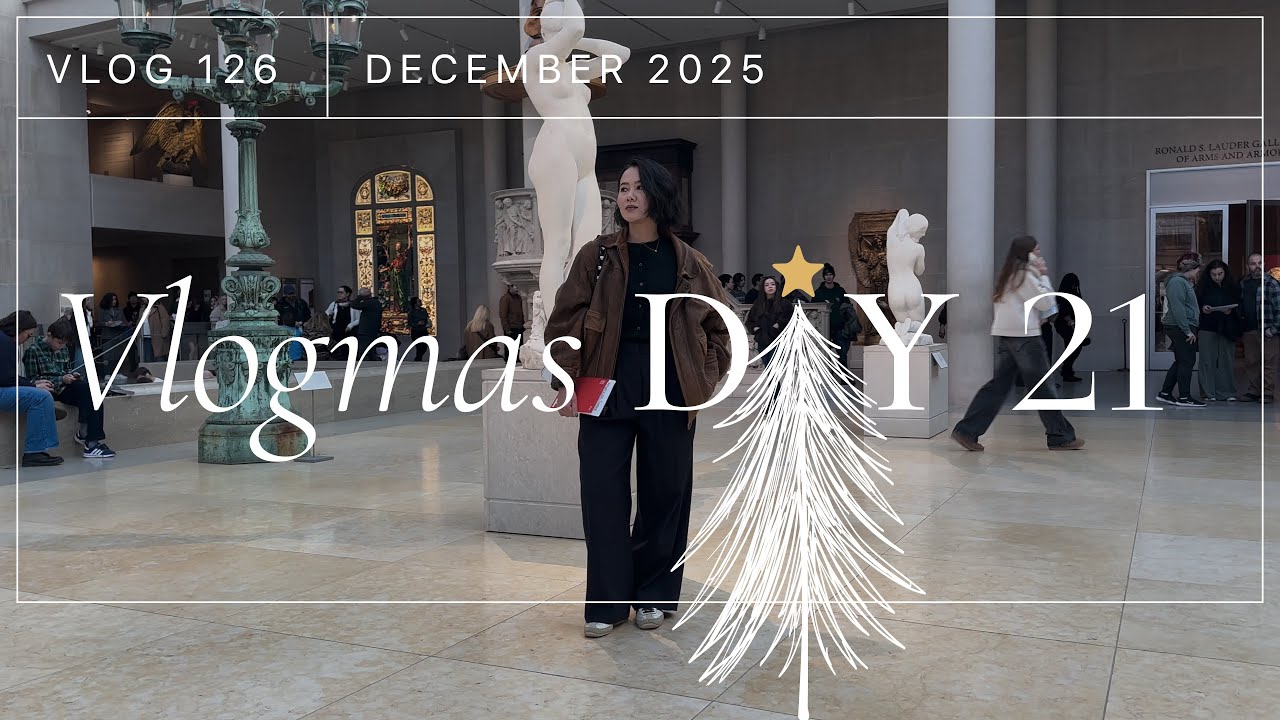 VLOGMAS, День 21 — идеальный день в Метрополитен-музее, Хелен Шерфбек, образ дня, воскресные дела...