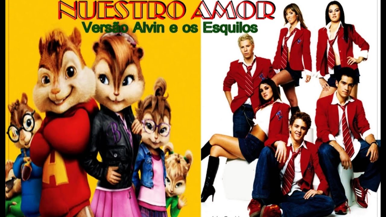 Nuestro Amor- Alvin e os Esquilos