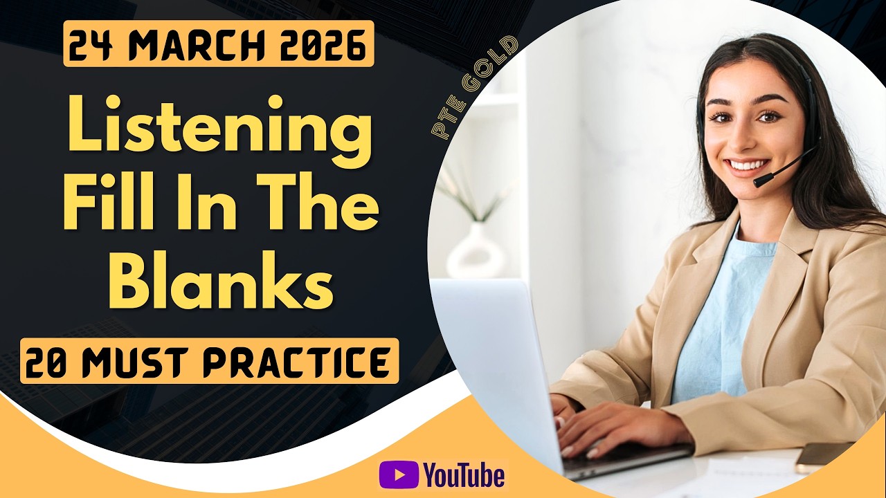 PTE Listening Fill in the Blanks - MARCH 2026 - MUST PRACTICE