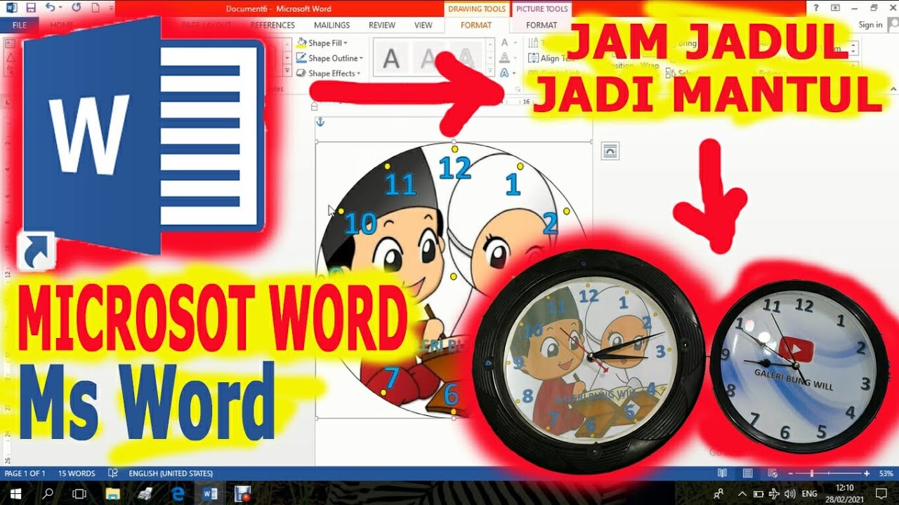CARA MENGGANTI GAMBAR JAM DINDING DENGAN MICROSOFT WORD/MS WORD